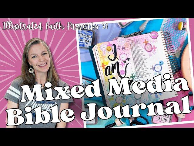 Mixed Media Bible Journal || Illustrated Faith || Bible Journaling Process