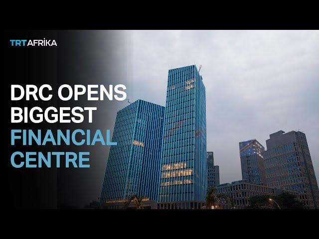 DRC's Biggest Financial Centre Built By Turkish Firm