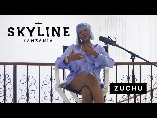 Zuchu - SKYLINE: Tanzania (Freestyle)