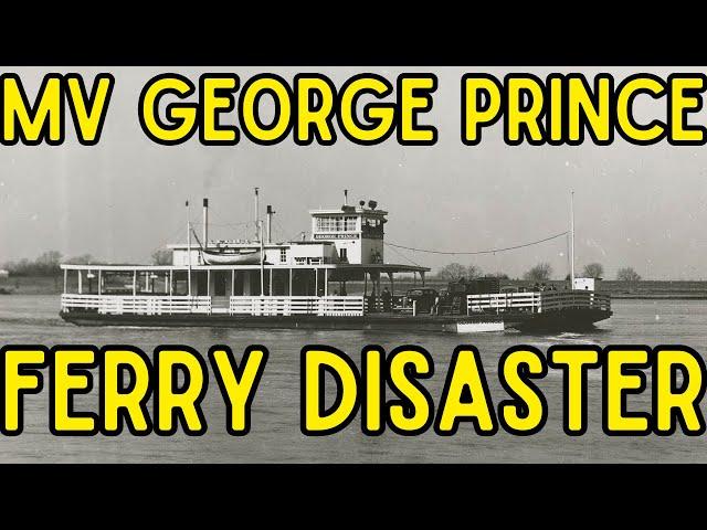 The MV George Prince Ferry Disaster