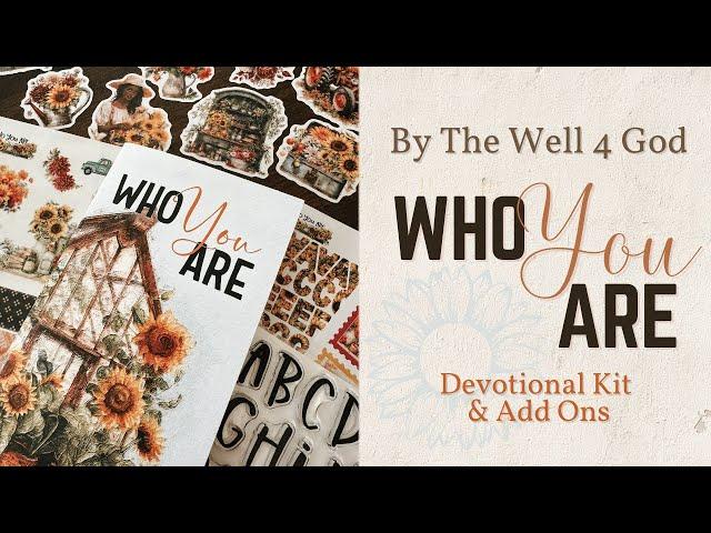 ByTheWell4God “Who You Are” Devotional Kit - NEW RELEASE