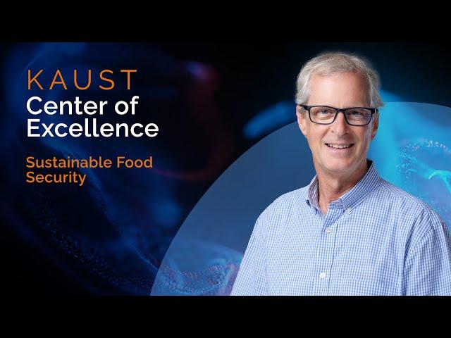 KAUST Center of Excellence for Sustainable Food Security