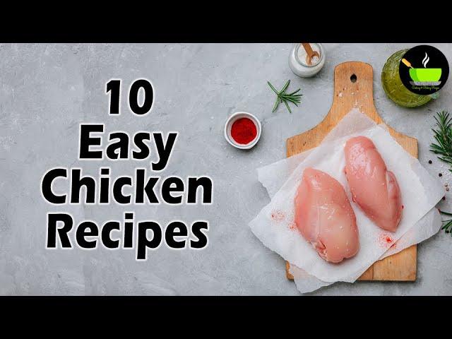 10 Best Indian Chicken Recipes | Easy Chicken Recipes | Quick & Easy Chicken Recipes| Chicken Recipe