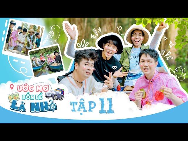 ƯỚC MƠ BỐN BỂ LÀ NHÀ 2 | #11: Lâm Thắng Tuấn Kiệt ĐỐI ĐẦU CỰC CĂNG, Jongrak MÊ MẨN ĐẶC SẢN MIỀN TÂY