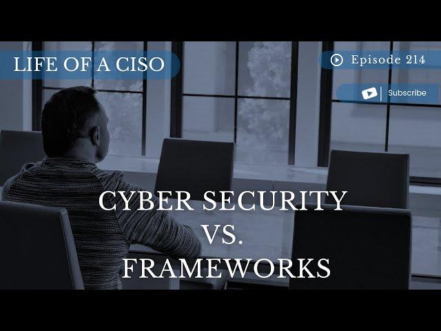 Cyber Security vs Frameworks