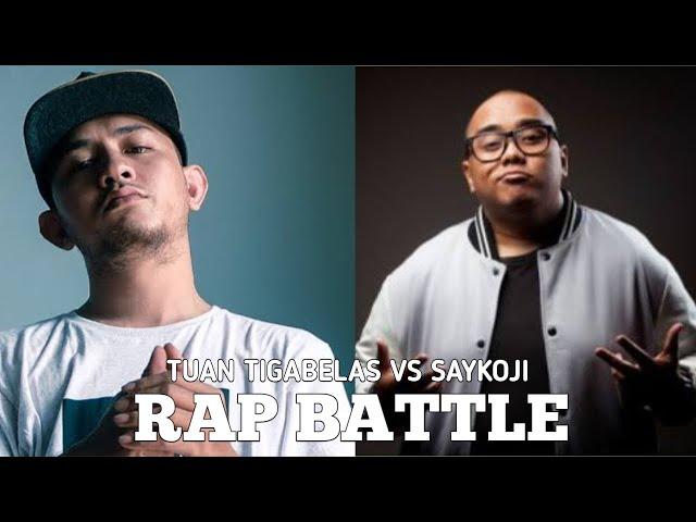 TUAN TIGABELAS VS SAYKOJI - RAP BATTLE