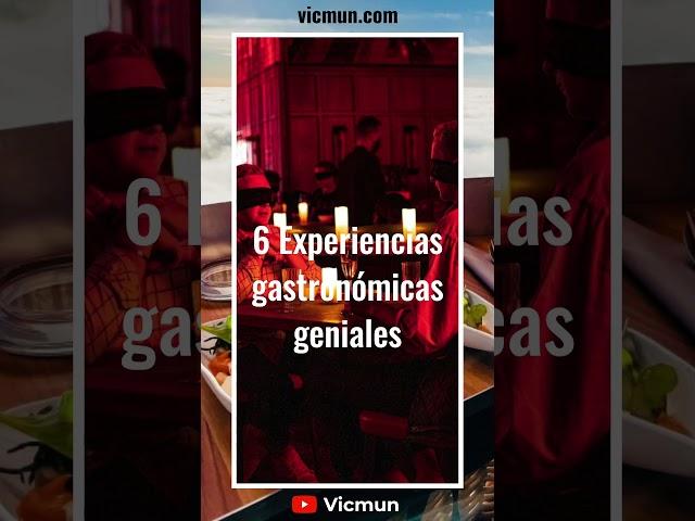 6 Experiencias gastronómicas geniales #curiosidades #viajes #cocina #recomendaciones #gastronomia