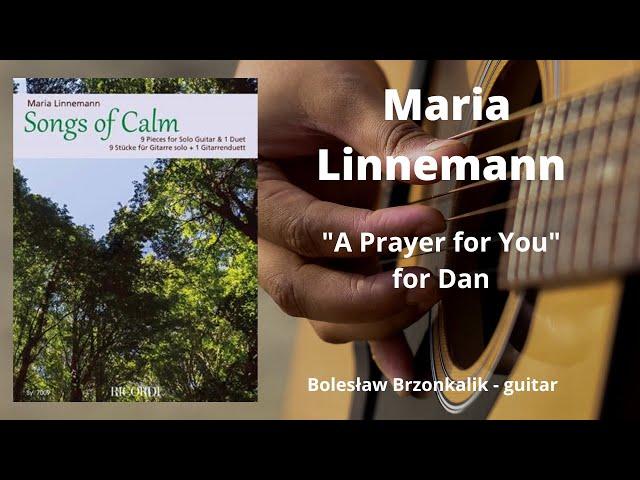 Maria Linnemann - "A Prayer for You" (for Dan)