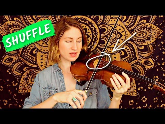 The "Shuffle" // Fiddle Techniques