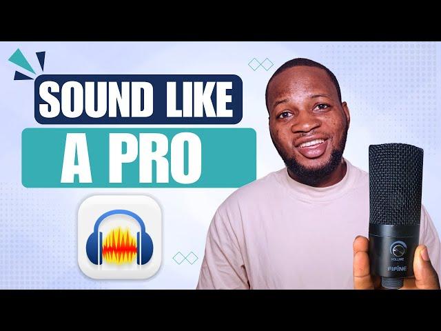 How to Make Your Mic Sound Better on Audacity | Audacity Best Settings