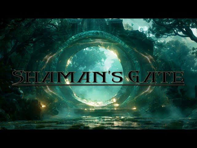 ( Shaman's Gate ) - Awaken Your Inner Power - Tribal Drums and Atmospheric Music