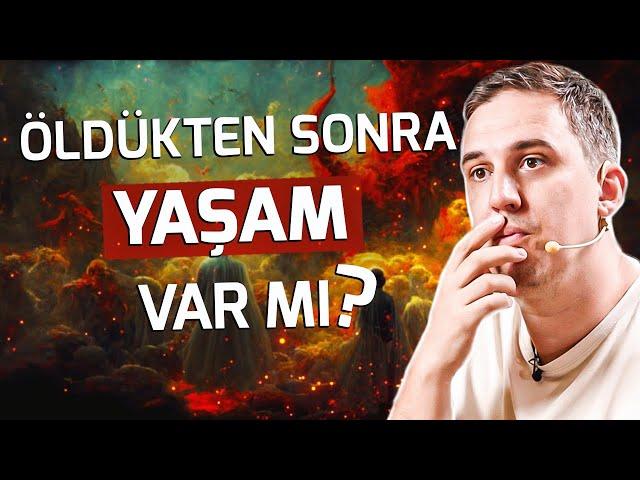 Ölümden Sonrası İçin İlginç Yaklaşım- Ölümden Sonra Hayat Var mı?