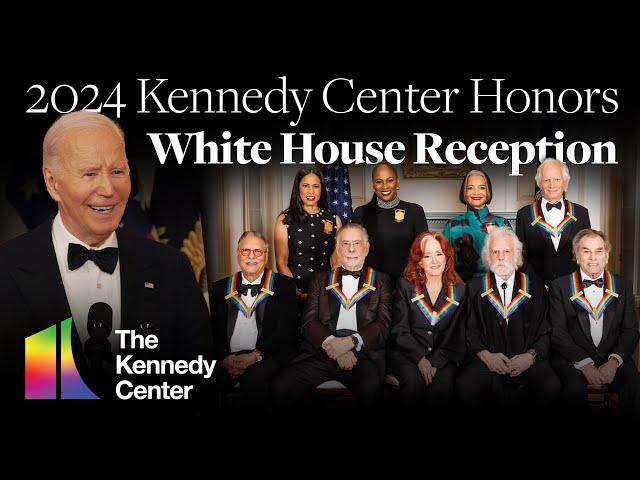 2024 Kennedy Center Honors - White House Reception