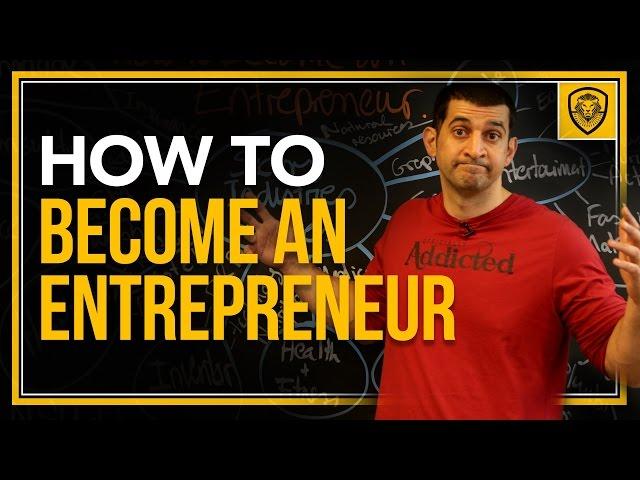 How to Become an Entrepreneur