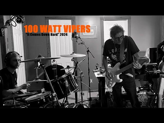100 Watt Vipers “It Comes Down Hard” Official Video (2024)