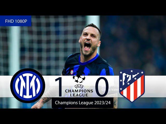 Inter Milan vs Atletico Madrid 1-0 | Résumé 8es de Finale Aller UCL 2023-24 - Buts et Temps Forts