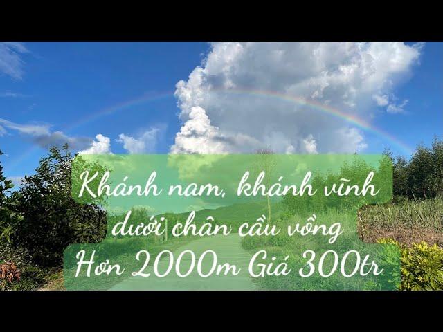 Đất Khánh Nam, Khánh Vĩnh| Hơn 2000m Đất Làm Vườn | Giá 300 Triệu | Sổ Hồng | Ngân 0937838012