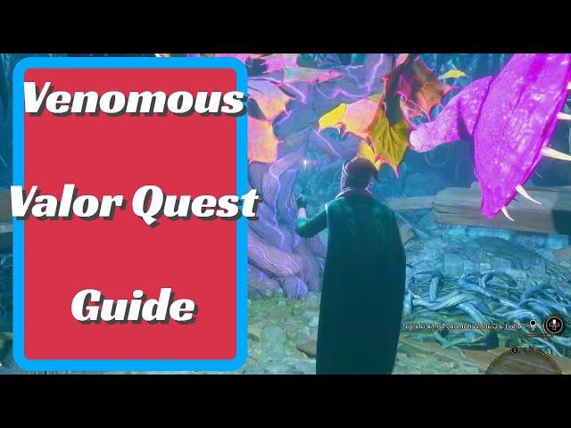 Venomous Valor Quest Guide in Hogwarts Legacy