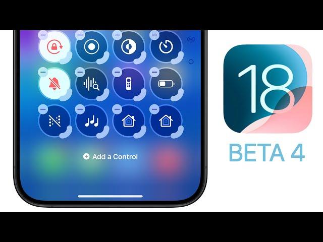 iOS 18 Beta 4 Released - What's New?