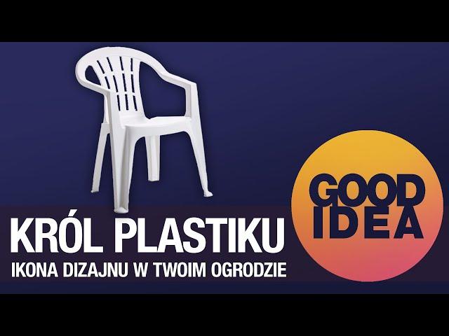Ten mebel zna każdy! Historia plastikowego krzesła | GOOD IDEA