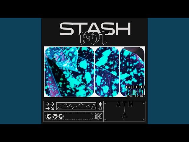 Stash Pot (2024 Remastered Version)