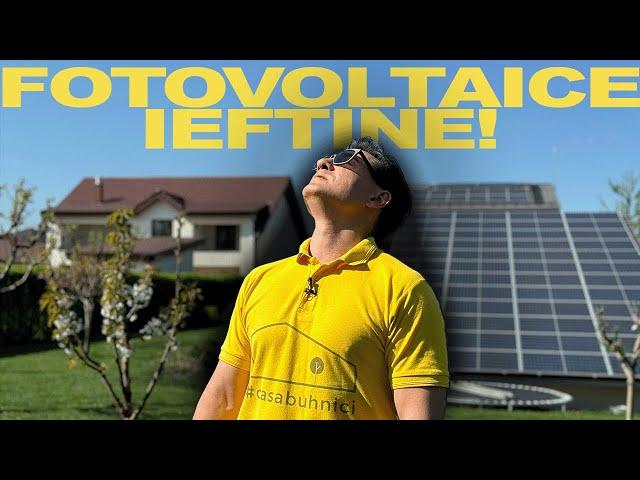 FOTOVOLTAICE MAI IEFTINE DE ATÂT? - CASEBUNE.RO