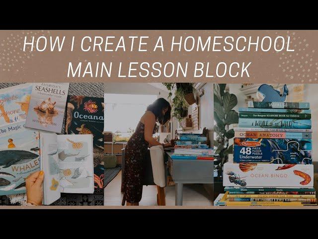 How I create a Homeschool Main Lesson Block | Unity Study