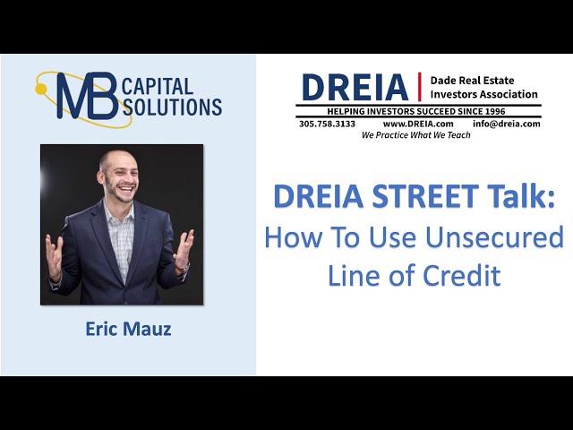 Dreia Street Talk: How To Use Unsecured Line of Credit