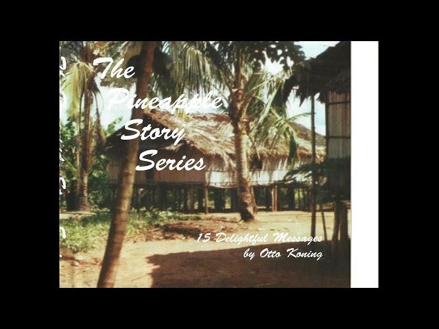 01 The Pineapple Story By Otto Koning