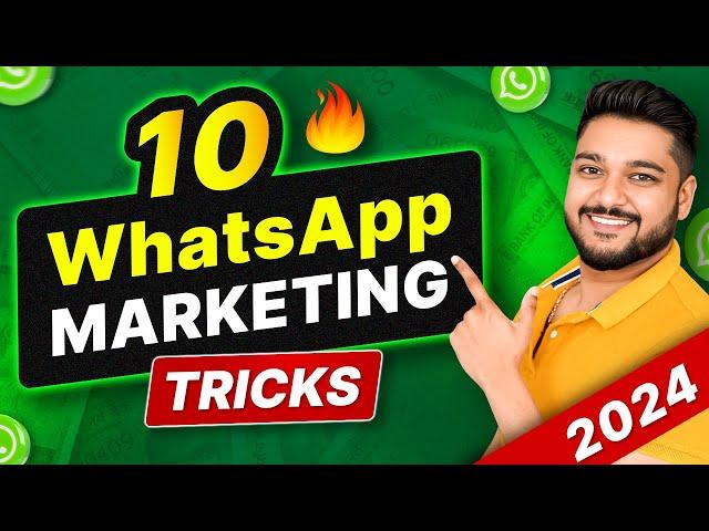 10 NEW Whatsapp Marketing Tricks | Social Seller Academy