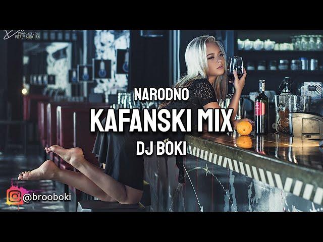 NARODNO KAFANSKI MIX 2024 by DJ BOKI