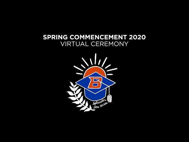 Spring Commencement 2020 Virtual Ceremony