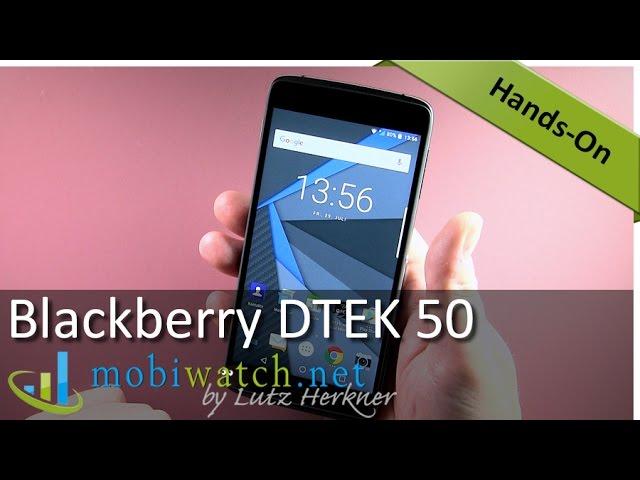 Blackberry DTEK 50: Hands-on With First Impressions | Review