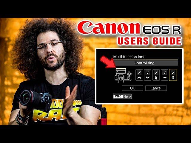 Canon EOS R User's Guide | How To Set Up Your New Camera