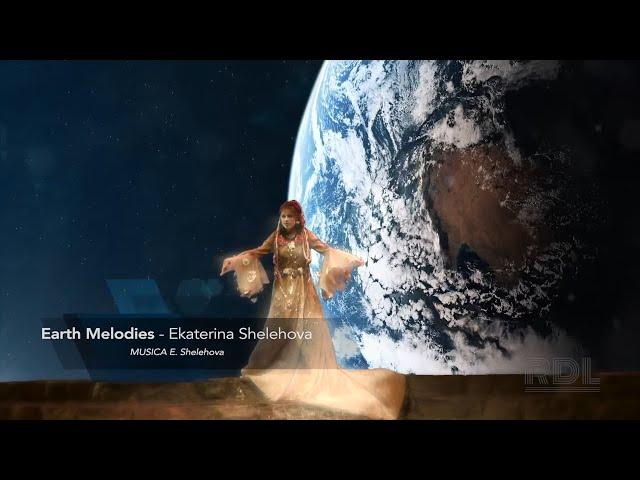 Ekaterina Shelehova -  Earth Melodies