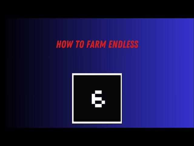 AFK Farming Guide On Endless 6 (FNAF Td)