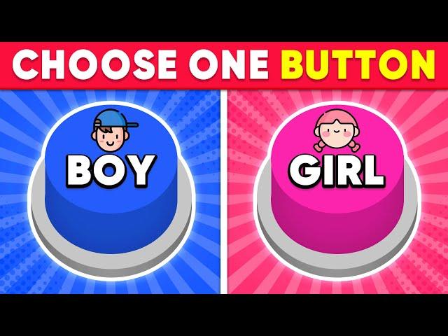 Choose One Button! BOY or GIRL Edition  Quiz Dino