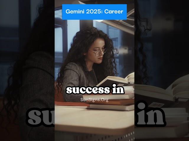 Gemini 2025 Career Prospects | 2025 Gemini Career Prospects | SunSigns.Org |#shorts #geminicareer