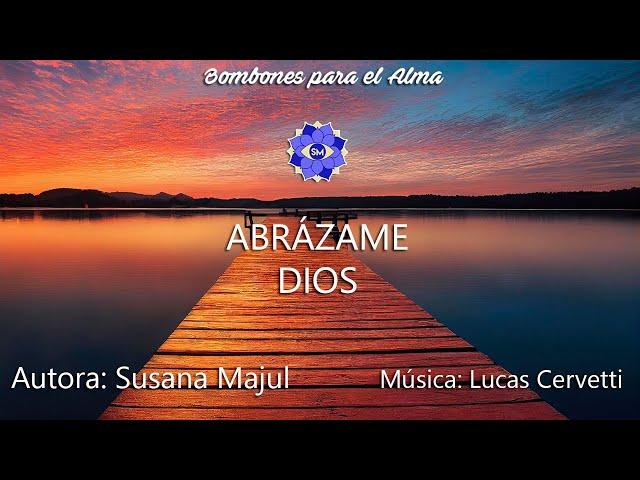 ABRÁZAME DIOS