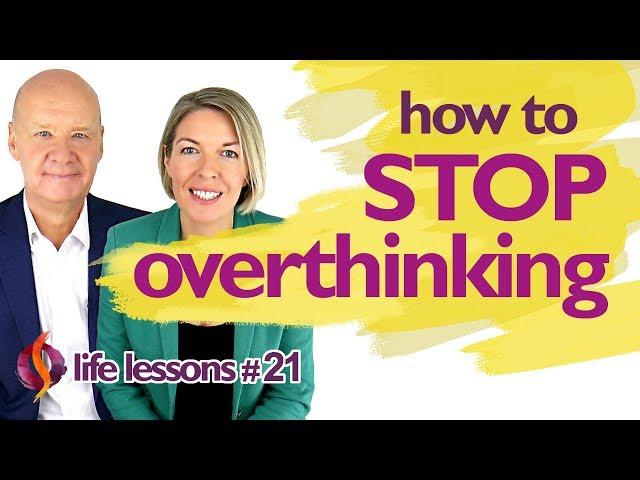 BREAK THE HABIT OF OVERTHINKING | How to Stop Overthinking - Solution | Wu Wei Wisdom
