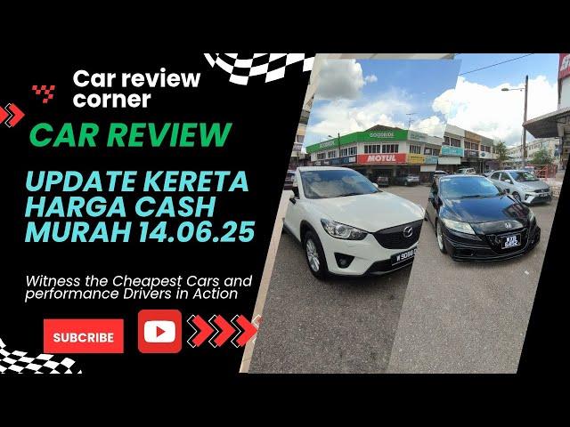 Jualan kereta harga cash murah Johor 14/6/25! Nilai terbaik harga mampu milik