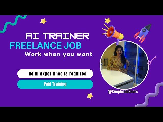 Freelance AI Trainer Job - Work From Home No AI Experience Required Flexible Hrs Work When You Want