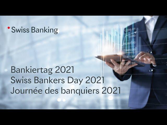 Swiss Bankers Day 2021 – in English