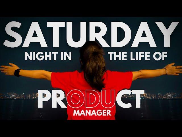 Life Update | Saturday Night as a Product Manager | CAT Motivation | Ankusha Patil