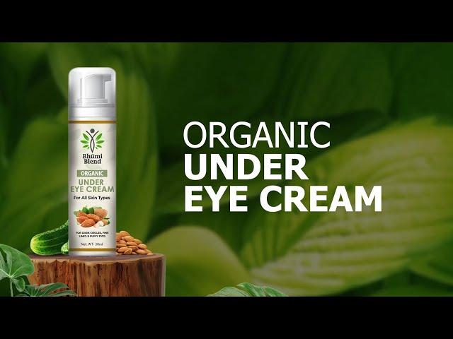 Organic Under Eye Cream for Brighter Eyes | Bhumi Blend