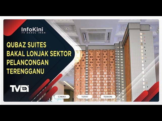 Qubaz Suites Bakal Lonjak Sektor Pelancongan Terengganu