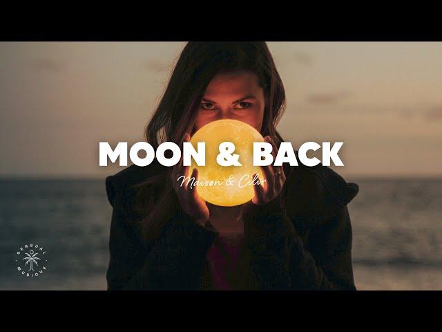 M A I S Ø N & CILVR – Moon & Back (Lyrics)