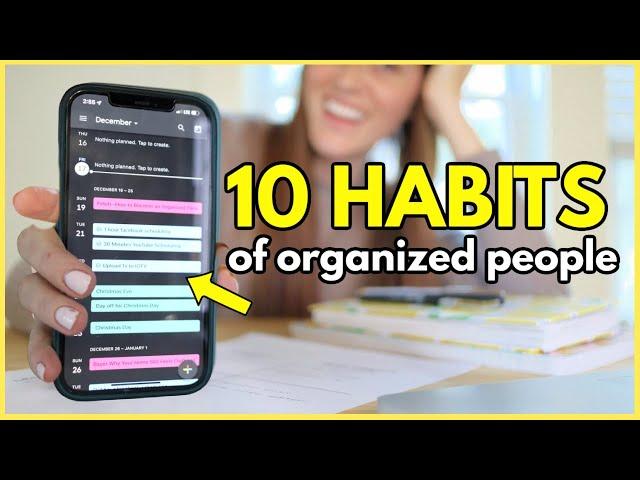 10 Surprising Things to Do Every Day to Be More Organized