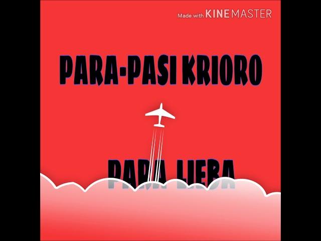 PARA-PASI KRIORO PARA  LIEBA