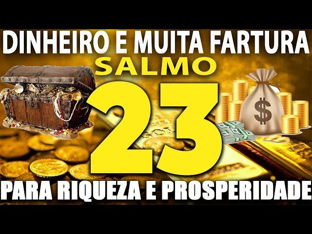 PODEROSA ORAÇÃO DA TARDE SALMO 23 (SETE VEZES) TRAZ DINHEIRO RIQUEZA PROSPERIDADE#dinheiro